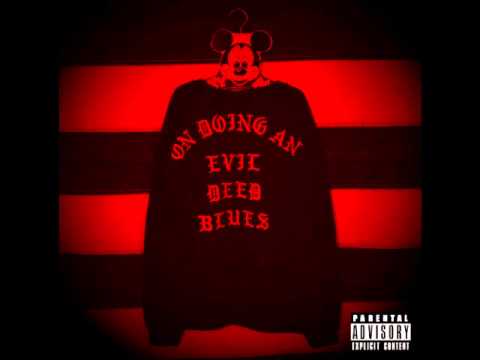 Lil Ugly Mane - On Doing An Evil Deed Blues