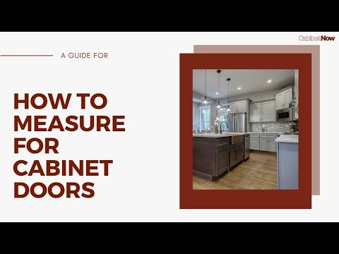 How to Measure for Cabinet Doors
