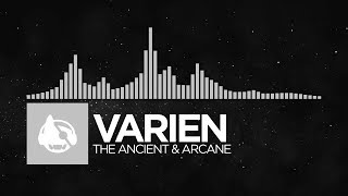 [Electronic] - Varien - The Ancient &amp; Arcane [The Ancient &amp; Arcane LP]