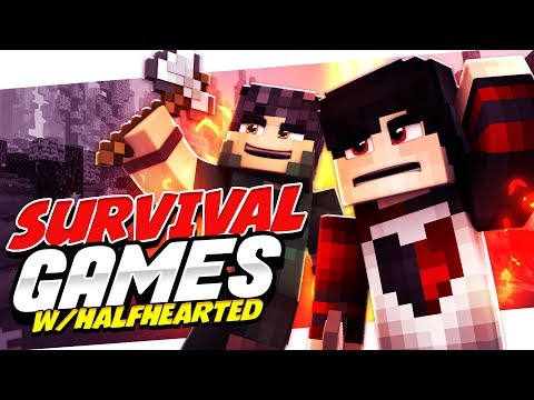Survival Games W/HalfHearted