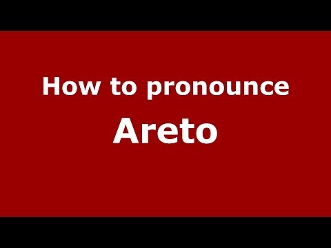 How to pronounce Areto (Greek/Greece) - PronounceNames.com