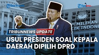 LIVE: Polemik Wacana Presiden Prabowo soal Kepala Daerah Dipilih DPRD, Ingatkan Kedaulatan Rakyat