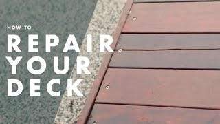 How To Repair Your Deck | Bunnings Warehouse