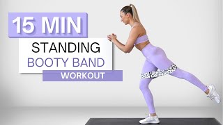 15 min STANDING BOOTY BAND WORKOUT  Legs and Glute