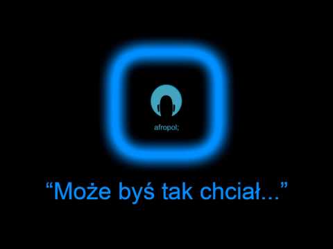 afropol: - Może Byś Tak Chciał....
