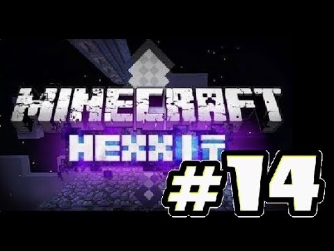 Minecraft Hexxit Adventures Ep. 14