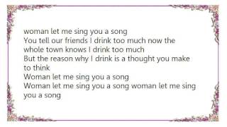 Waylon Jennings - Woman Let Me Sing You a Song Lyrics