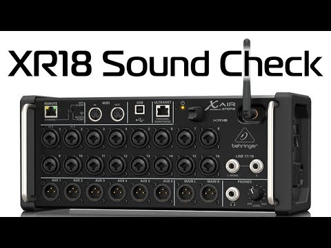 Behringer XR18 - Virtual Sound Check!