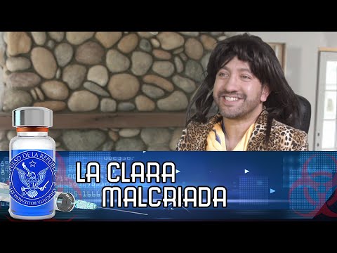 LA CLARA MALCRIADA - EL PULSO DE LA REPÚBLICA