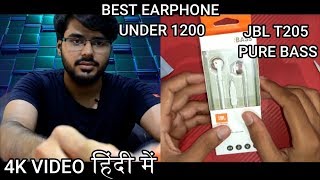 JBL T205 Pure Bass | BEST EARPHONE UNDER 1200 | APPLE LIKE TIP (WITHOUT EARBUDS) | UNBOXING # 12