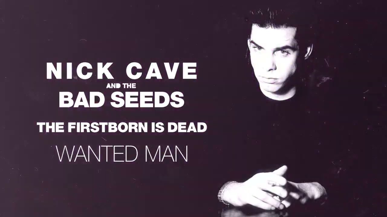 Nick Cave & The Bad Seeds - Wanted Man (Official Audio) - YouTube