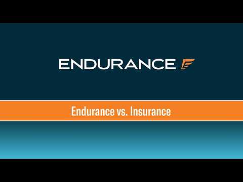 Endurance vs Insurance