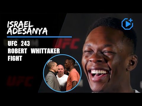 Israel Adesanya on fighting Robert Whittaker UFC 243 | Daniel Cormier | Octagon Plus