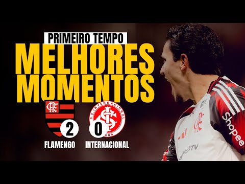 FLAMENGO 2x0 Internacional | MELHORES MOMENTOS E GOLS | Brasileirão 2025