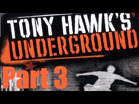Tony Hawk's Underground w/ Commentary part 3 Flamingo Bridge