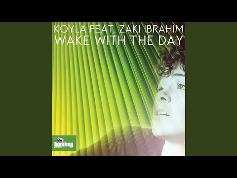 Wake With The Day (Osaze & Awaaz Freedom Mix)