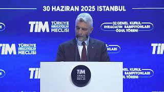 #Canlı | TİM 32. Genel Kurulu ve İhracatın Şampiyonları Ödül Töreni