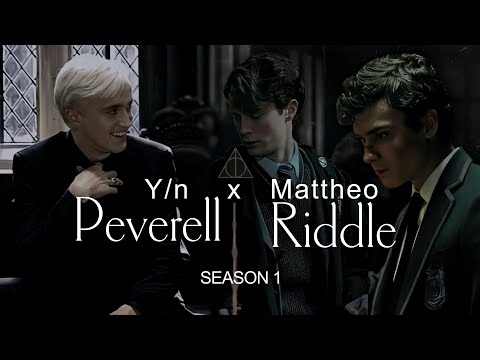 Mattheo Riddle x Y/n Peverell [Season 1]