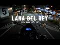 Lana Del Rey Late Night Playlist Mix Come Ride With Me