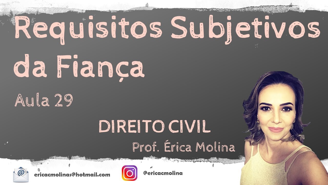 AULA 29 - REQUISITOS SUBJETIVOS DA FIANÇA