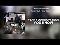 PARTYNEXTDOOR Some Of Your Love Lyrics