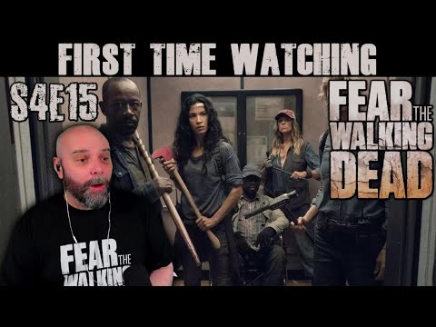*FEAR THE WALKING DEAD S4E15* I Lose People  - FIRST TIME WATCHING - REACTION