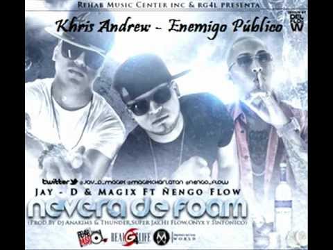 Nevera De Foam - Jay-D & Magix Ft Ñengo Flow
