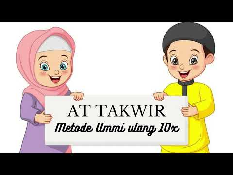 Surat At-Takwir Metode Ummi Ulang 10x | Hafalan Surat Anak | Juz 30