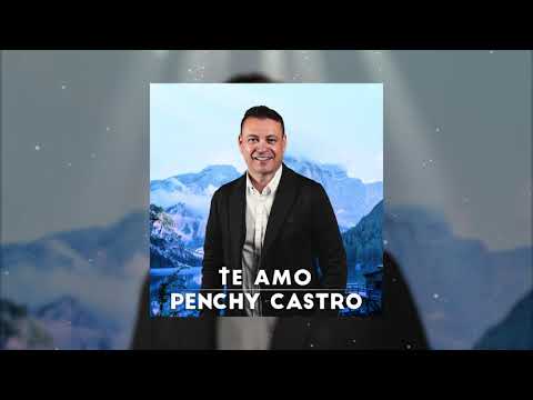 Video Te Amo (Audio) de Penchy Castro
