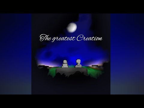 The Greatest Creation | animated short film