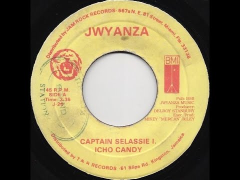 Icho Candy - Captain Selassie I
