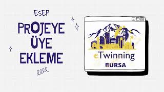 2- eTwinning projesine üye ekleme