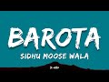 Barota Sidhu Moose Wala Lyrics