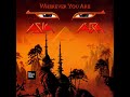 Asia - Wherever You Are (LYRICS)