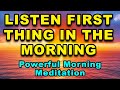 Guided Morning Meditation | Morning Gratitude | Meditation for Positive Energy | Abundance