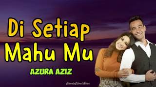 Download lagu Ost Seadanya Aku | Azura Aziz - Di Setiap Mahu Mu (LIRIK) mp3