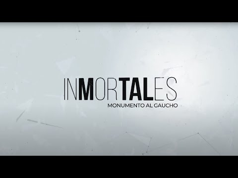 Inmortales - Monumento al Gaucho