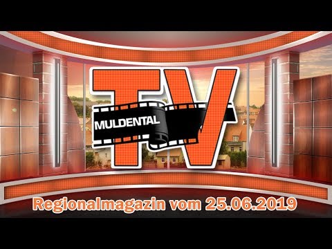 Regionalmagazin vom 25.06.2019