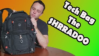 Tech Bag The SHRRADOO