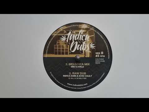 Melodica Mix -  Indica Dubs & Echo Vault / Raw Mix - Irie Ilodica - Indica Dubs – ISS059 B1