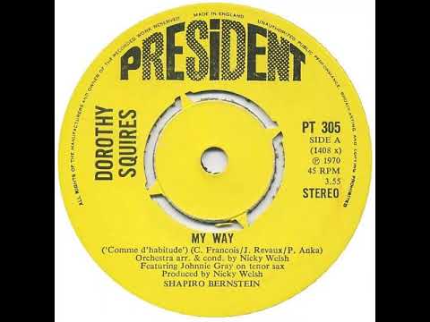 UK New Entry 1970 (148) Dorothy Squires - My Way (Comme D'Habitude)