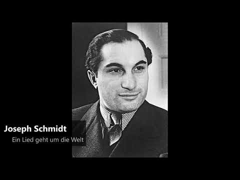 Joseph Schmidt - Ein Lied geht um die Welt (1933)