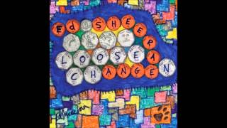 Let It Out - Ed Sheeran {From the Album: Loose Change}