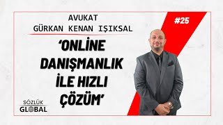 HUKUKTA ONLİNE DANIŞMANLIK! 'Avukat' Gürkan Kenan IŞIKSAL (#hukukuninc