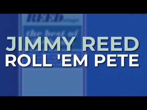 Roll 'Em Pete video thumbnail