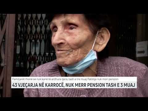 43 VJEÇARJA NE KARROCE NUK MERR PENSION TASH E 3 MUAJ | T7