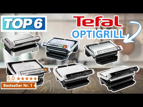 Bester TEFAL OPTIGRILL 2026 | Top 6 Tefal OptiGrill Vergleich