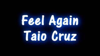 Feel Again   Taio Cruz