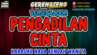 Download lagu PENGADILAN CINTA KARAOKE!! Ade Astrid (Diva Hani) BAJIDOR mp3