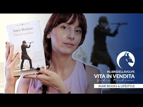 Vita in Vendita, di Mishima Yukio | #leletturedellavolpe